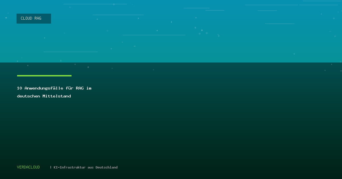 10 Anwendungsfälle für RAG im deutschen Mittelstand