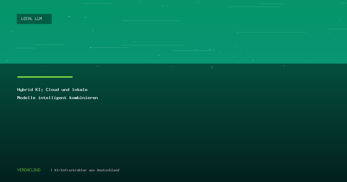 Hybrid KI: Cloud und lokale Modelle intelligent kombinieren