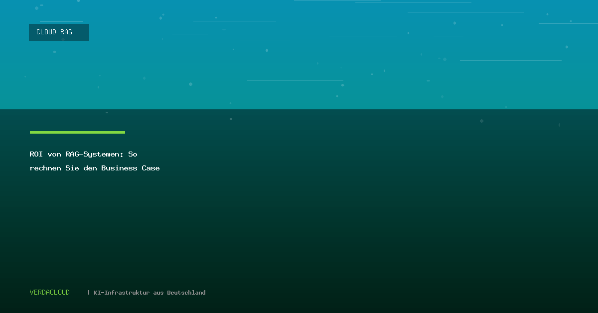 ROI von RAG-Systemen: So rechnen Sie den Business Case